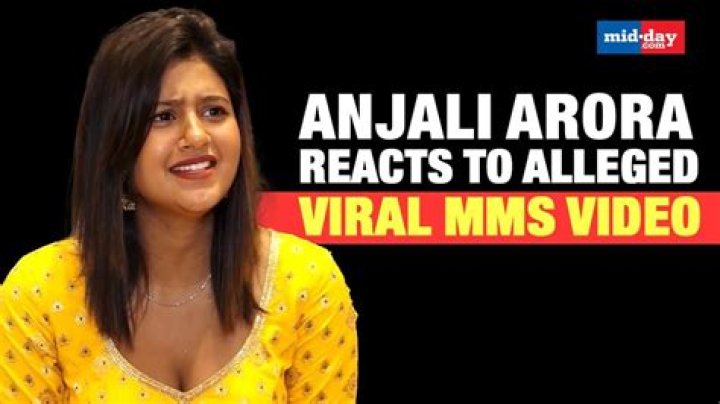 Anjali Arora Viral Video MMS: Unraveling the Truth Behind the Controversy