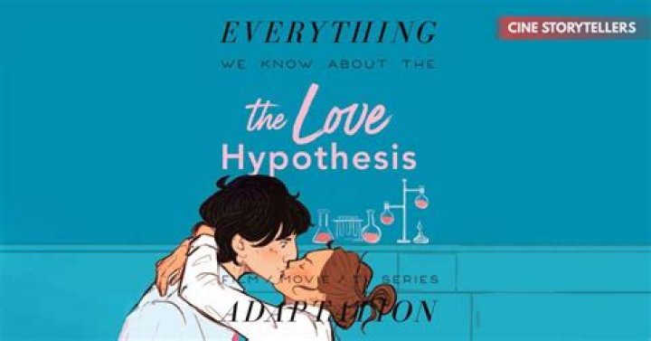 The Love Hypothesis Movie: A Captivating Journey of Science and Love